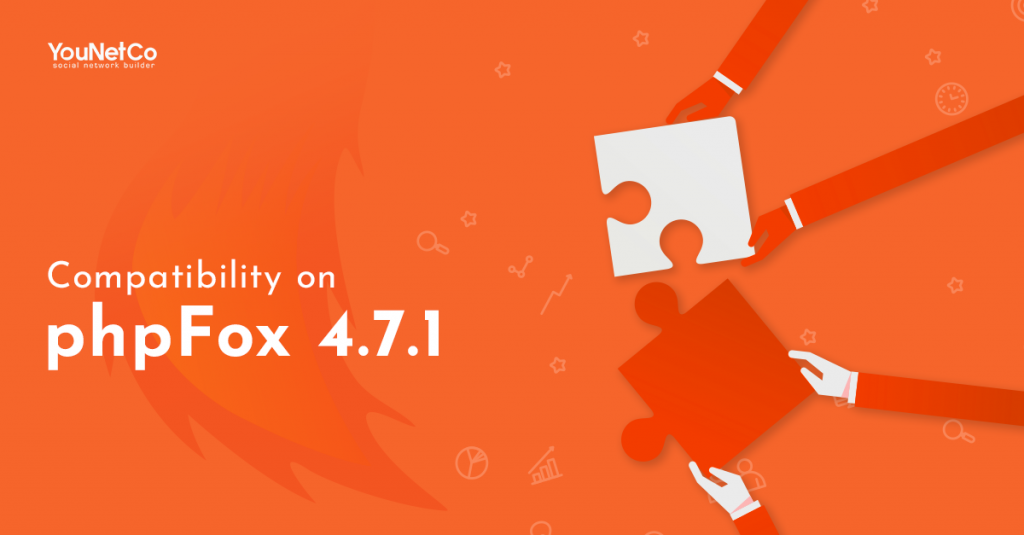 Compatibility on phpFox 4.7.1