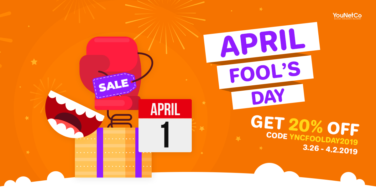 April Fools Sale 2019 - Get 20% Off today! - YouNetCo - phpFox Apps ...